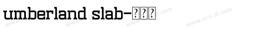 umberland slab字体转换